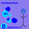 Blue stick figure with a grinning face stands beside floating blue bubbles on a purple background, with text reading "HAHAHAHAH" and "MY BUBBLES!!!".