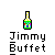 Pixel art icon of a character in a jar with floral decorations, labeled 'Jimmy Buffet' with a bottle icon above.