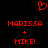 Red pixelated text and symbols on black background: 'MARISSA' above '+' above 'MIKE!' with red heart symbol at top center.