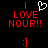 Red pixelated text 'I LOVE NOUR!!' with a white heart symbol above 'I' and a red smiley face below, on a black background.