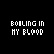 identical pixelated text icons displaying 'BOILING IN MY BLOOD' with color variations across and