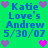Green background with blue text reading "Katie Love's Andrew 5/30/07" and purple/pink heart icons, showing animation changes in heart colors.