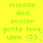 Green pixelated text on bright yellow background reads 'friends and soccer gotts love umm <33' with blue dots scattered around the emoticon.