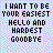 identical text-based icons with pixelated black and purple lettering on a light blue background, each displaying the phrase "I WANT TO BE YOUR EASIEST HELLO AND HARDEST GOODBYE"