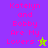 Pixelated text reads "Katelyn and Bobby Are My Lovers" with a star symbol on purple and green backgrounds, and a smiley face on gray background.