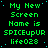 Green pixelated text on black background repeats 'My New Screen Name is SPICEupUR life028' across multiple with slight variations in the last digit of 'life028'