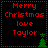 Four identical pixelated display red text 'Merry Christmas love Taylor' on black background with green dotted border and small green tree icon