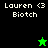 Pixelated buddy icon displays 'Lauren Biotch' text with star symbols on black and green backgrounds.