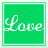 A 4x4 contact sheet of green square icons with pink and white text, each frame showing variations of romantic phrases like "Love," "is forever," and "I love you!" in different fonts and layouts.