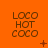Orange background with repeated 'LOCO HOT COCO' text in brown pixelated font, featuring small animated symbols like plus signs and X marks.
