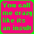 Four display the phrase "You call me crazy like its an insult" in different color schemes and styles, with two versions of green text on pink background and black text on bright green background