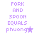 Pixelated purple text reads 'FORK AND SPOON EQUALS phuong' with a star symbol, followed by 'FORK AND SPOON EQUALS phuong!' with an exclamation mark and a different star symbol.