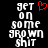 Pixelated text 'get on some grown shit' in white with a red heart symbol above the first frame, displayed against black background.