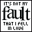 Animated sequence of text-based icons showing 'IT'S NOT MY fault THAT I FELL IN LOVE' and 'YOU WERE THE ONE THAT TRIPPED me' with color variations in the word 'TRIPPED'.