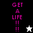 Pixelated text 'GET A LIFE !!' in pink on black, white, and gray backgrounds with a star icon changing from white to black.