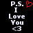 Pixelated text on black background with red heart symbol above 'P.S.' and '<3' at bottom.