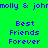 Pixelated text displays 'molly & john' at top and bottom, 'Best Friends Forever' in center, on green and cyan background split into four quadrants.