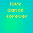 Pixelated yellow text 'love dance forever' on a gradient cyan-to-green background with no visible animation changes.