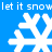 Blue background with white snowflakes and repeated "let it snow" text in pixelated font across two