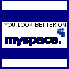 repeated 'YOU LOOK BETTER ON myspace.' icons with blue hand symbols on a blue background