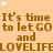 Animated orange background with repeated text and white stars, displaying 'It's time to let GO and LOVELIFE' in brown pixelated font.