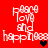 Red background with white pixelated text reading 'Please love and happiness' arranged in a vertical stack, featuring four variations of heart symbols below the text.