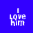 Four identical pixelated text icons arranged in a , each displaying 'I Love him' in white on blue backgrounds of varying shades