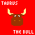 Pixelated bull head with yellow horns, brown face, and white eyes on red background; text "TAURUS" above and "THE BULL" below.