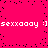 A static digital image with a bright pink background and scattered black dots, featuring repeated white text "sexxaaay :|sexxaay :|" in two horizontal