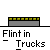 Pixelated animation of a character in yellow shirt and blue pants performing actions on gray platforms with green edges, labeled 'Flint in _ Trucks' text below.