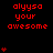 Red pixelated text 'alyssa your awesome' repeated across a black background with red heart symbols in various positions.