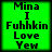 Green square with black text reading "Mina I Fuhhkin Love Yew" in pixelated font, displayed in a