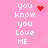 Pixelated pink background with white text 'you know you Love ME' repeated vertically, featuring red heart and dot animations.