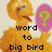 Pixelated orange bird-like character with closed eyes and open beak holding pink oval with green question mark, text 'word to big bird' below.