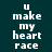 Pixelated text "u make my heart race" displayed across four distinct background color variations in a