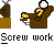 Pixel art icon shows a character in brown patterned clothing holding a white ball, with 'Screw work' text below.