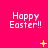 Bright pink background with repeated 'Happy Easter!!' text in white pixelated font, yellow star-like symbols scattered across the