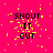 Bright pink background with scattered yellow pixel clusters and black text reading SHOUT IT OUT in three lines, arranged in a of five visible sections
