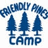 Blue pixelated text 'FRIENDLY PINE CAMP' above three pine trees, with a small blue shield below on white background.
