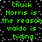 Green pixelated text on black background with white dots, repeating 'Chuck Norris is the reason waldo is hiding' in two