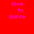 Red background with purple text reading 'love to dance' and a faint heart outline in the upper center.