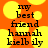 Pixelated text reads 'my best friend hannah kiellb ily' over a bright orange and yellow background with blurred circular shapes.