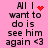 Pink background with black text reading "All I want to do is see him again <3" and a red heart symbol that changes into scattered red dots.
