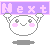 Two pixel-art frames of a white round mascot holding a purple banner with pink text "Next" against a gray background, showing subtle pose differences between frames.