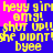 Pixelated yellow text on blue and pink background with repeated phrases like 'hey girl' and 'omg!' in a retro digital style.