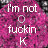 A static contact sheet of two identical animated frames showing a pixelated pink background with white text reading "i'm not O fuckin K" and a gray circle between the lines.