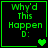 Green pixelated text 'Why'd This Happen D:' on black background with heart symbols changing across four