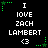 Black background with white text reading "I LOVE ZACH LAMBERT" and a heart symbol, surrounded by green star-shaped pixel decorations.