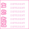 Pink text 'DARE TO BE' vertically aligned on left, repeated 'DIFFERENT' horizontally six times in pink font against white background with thin pink border.