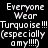 Pixelated text on a black background with purple gradient effects, displaying 'Everyone Wear Turquoise!!! (especially amy!!!)' in white block letters.